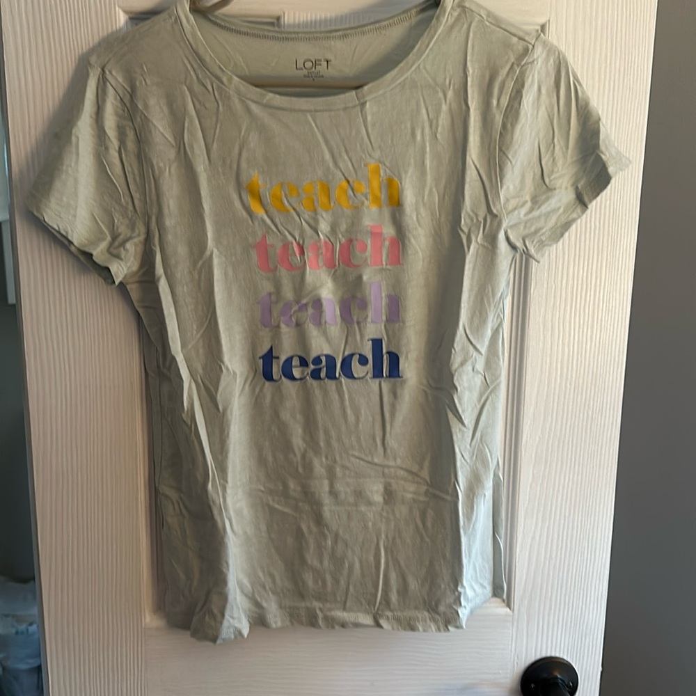 Loft Teach Tee